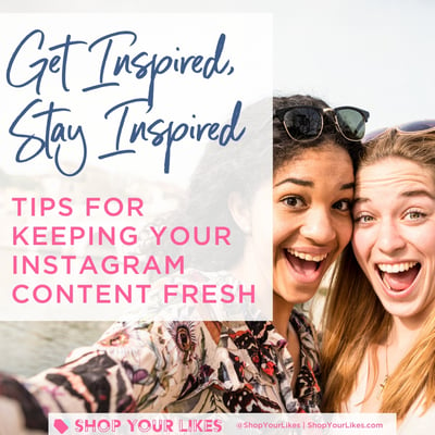 Tips for keeping instagram content fresh